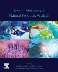 Title: Recent Advances in Natural Products Analysis, Author: Seyed Mohammad Nabavi PhD