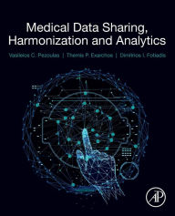 Title: Medical Data Sharing, Harmonization and Analytics, Author: Vasileios Pezoulas