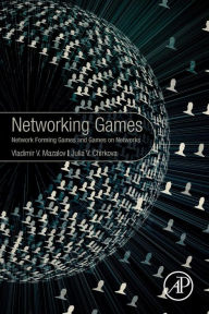 Title: Networking Games: Network Forming Games and Games on Networks, Author: Vladimir Mazalov