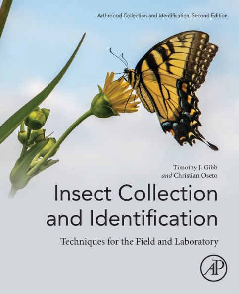 Insect Collection and Identification: Techniques for the Field and Laboratory / Edition 2
