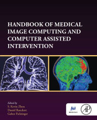 Title: Handbook of Medical Image Computing and Computer Assisted Intervention, Author: S. Kevin Zhou