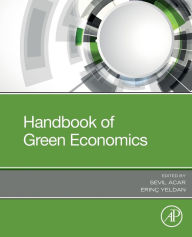 Title: Handbook of Green Economics, Author: Sevil Acar