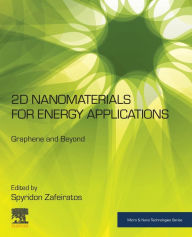 Title: 2D Nanomaterials for Energy Applications: Graphene and Beyond, Author: Spyridon Zafeiratos