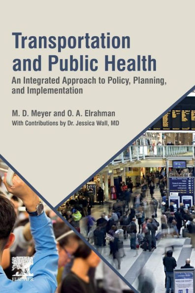 Transportation and Public Health: An Integrated Approach to Policy, Planning, and Implementation