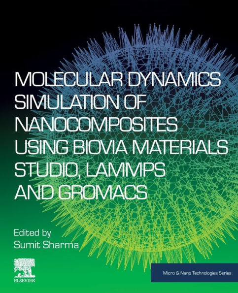 Molecular Dynamics Simulation of Nanocomposites using BIOVIA Materials Studio, Lammps and Gromacs