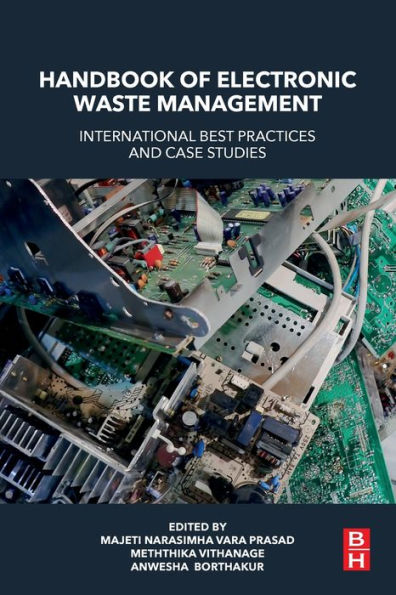 Handbook of Electronic Waste Management: International Best Practices and Case Studies