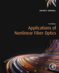 Title: Applications of Nonlinear Fiber Optics, Author: Govind P. Agrawal