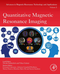 Title: Quantitative Magnetic Resonance Imaging, Author: Nicole Seiberlich