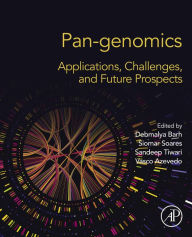 Title: Pan-genomics: Applications, Challenges, and Future Prospects, Author: Debmalya Barh MSc