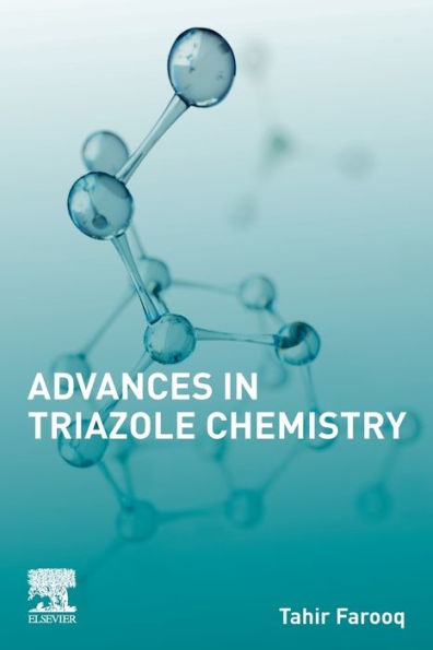 Advances in Triazole Chemistry