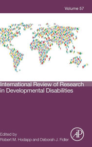 Title: International Review of Research in Developmental Disabilities, Author: Robert M. Hodapp