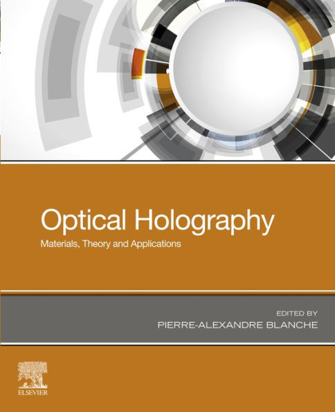 Optical Holography: Materials, Theory and Applications