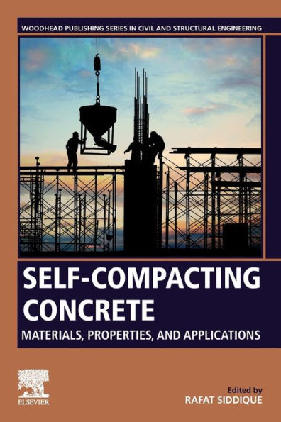 Self-Compacting Concrete: Materials, Properties and Applications