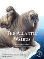 The Atlantic Walrus: Multidisciplinary Insights into Human-Animal Interactions