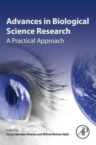 Title: Advances in Biological Science Research: A Practical Approach, Author: Surya Nandan Meena