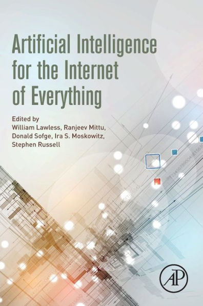 Artificial Intelligence for the Internet of Everything