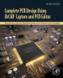 Complete PCB Design Using OrCAD Capture and PCB Editor / Edition 2