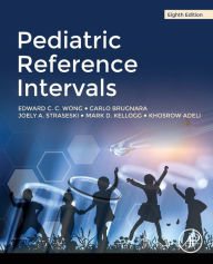 Title: Pediatric Reference Intervals / Edition 8, Author: Edward C.C. Wong