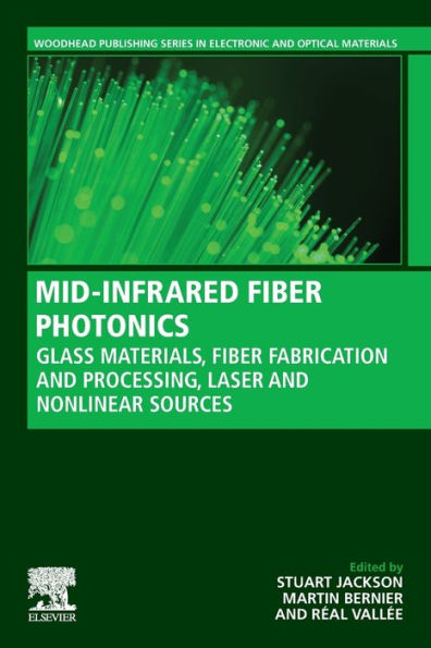 MID-INFRARED Fiber PHOTONICS: Glass Materials, Fabrication and Processing, Laser Nonlinear Sources