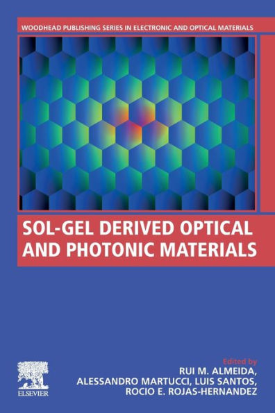 Sol-Gel Derived Optical and Photonic Materials