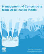 Management of Concentrate from Desalination Plants