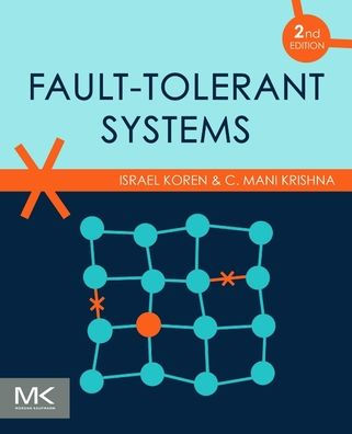 Fault-Tolerant Systems / Edition 2