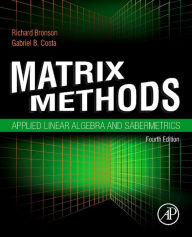 Title: Matrix Methods: Applied Linear Algebra and Sabermetrics, Author: Richard Bronson