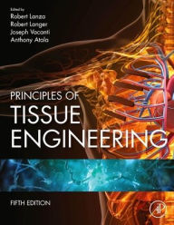 Title: Principles of Tissue Engineering / Edition 5, Author: Robert Lanza