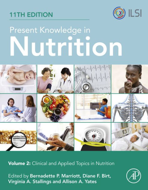 Present Knowledge in Nutrition: Clinical and Applied Topics in ...