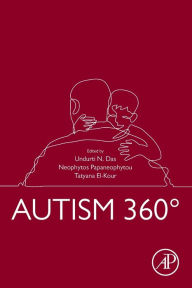 Title: Autism 360°, Author: Undurti N. Das MD