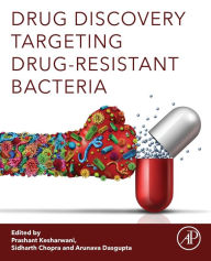 Title: Drug Discovery Targeting Drug-Resistant Bacteria, Author: Prashant Kesharwani PhD
