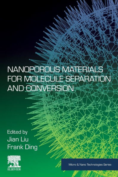Nanoporous Materials for Molecule Separation and Conversion
