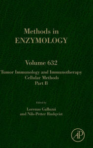 Title: Tumor Immunology and Immunotherapy - Cellular Methods Part B, Author: Lorenzo Galluzzi