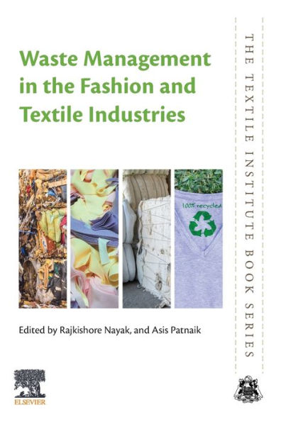 Waste Management the Fashion and Textile Industries