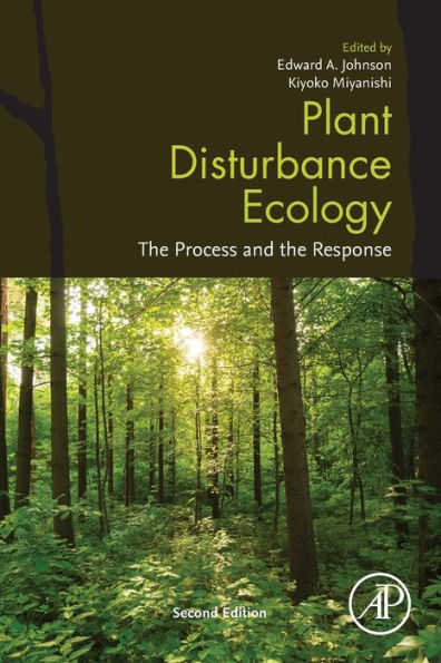 Plant Disturbance Ecology: The Process and the Response / Edition 2