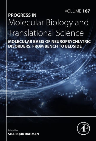 Molecular Basis of Neuropsychiatric Disorders: from Bench to Bedside