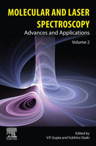 Title: Molecular and Laser Spectroscopy: Advances and Applications: Volume 2, Author: V.P. Gupta