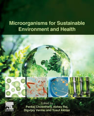 Title: Microorganisms for Sustainable Environment and Health, Author: Pankaj Chowdhary