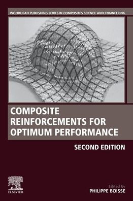 Composite Reinforcements for Optimum Performance / Edition 2