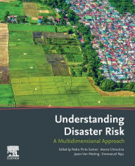Title: Understanding Disaster Risk: A Multidimensional Approach, Author: Pedro Pinto Santos