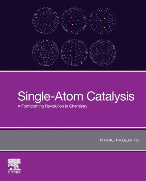 Single-Atom Catalysis: A Forthcoming Revolution in Chemistry