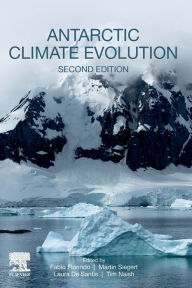 Title: Antarctic Climate Evolution / Edition 2, Author: Fabio Florindo