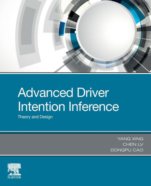 Advanced Driver Intention Inference: Theory and Design