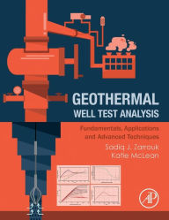 Title: Geothermal Well Test Analysis: Fundamentals, Applications and Advanced Techniques, Author: Sadiq J. Zarrouk