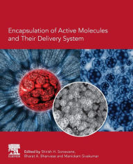 Title: Encapsulation of Active Molecules and Their Delivery System, Author: Shirish Sonawane
