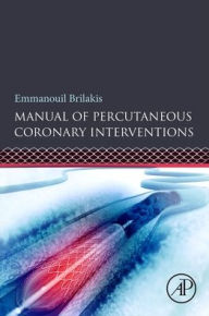 Kindle ebooks download ipad Manual of Percutaneous Coronary Interventions: A Step-by-Step Approach FB2 DJVU MOBI by Emmanouil Brilakis 9780128193679 (English Edition)