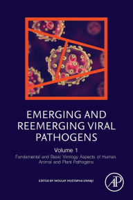 Title: Emerging and Reemerging Viral Pathogens: Volume 1: Fundamental and Basic Virology Aspects of Human, Animal and Plant Pathogens, Author: Moulay Mustapha Ennaji PhD.