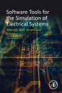 Software Tools for the Simulation of Electrical Systems: Theory and Practice