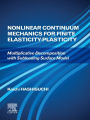 Nonlinear Continuum Mechanics for Finite Elasticity-Plasticity: Multiplicative Decomposition with Subloading Surface Model