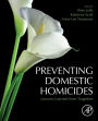 Preventing Domestic Homicides: Lessons Learned from Tragedies